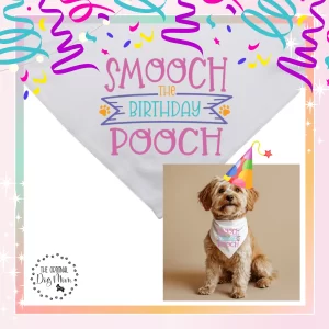 Smooch the Birthday Pooch!