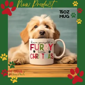 Have Yourself a Furry Little Christmas Mug – 15oz Ceramic Holiday Dog Mom Mug